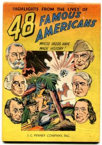 48 FAMOUS AMERICANS-1947 GIVEAWAY-SIMON AND KIRBY ART -VG