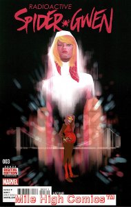 SPIDER-GWEN (2015 Series)  (MARVEL)(RADIOACTIVE) #3 Near Mint Comics Book 