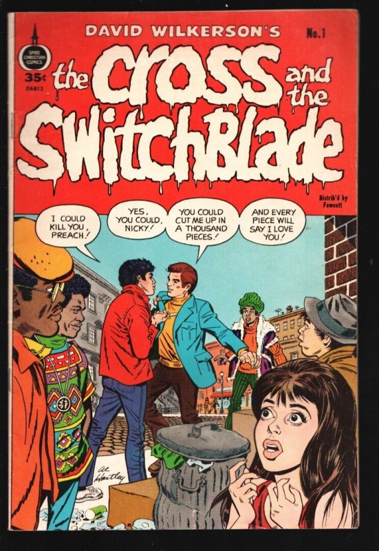 Cross and The Switchblade 1972-Spire Christian Comics-Teen gangs-heroin use-A...