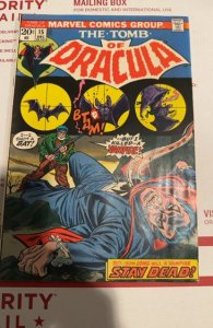 Tomb of Dracula #15 (1973)How long can he stay dead? Dracula!