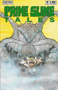 Prime Slime Tales #3 VG ; Now | low grade comic