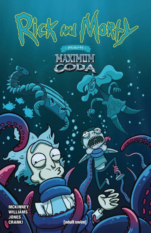 Rick and Morty: Maximum Coda #1 (Oni 2024) Cover A, B, or C (Pick a Variant)