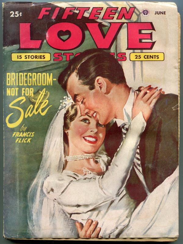 Fifteen Love Stories Pulp June 1950- Francis Flick- Bride cover VG