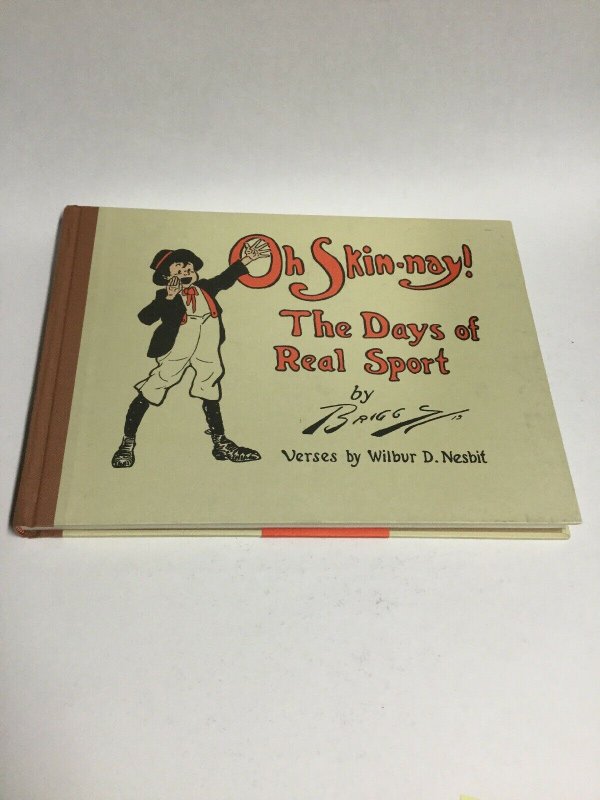 Oh Skin-Nay! The Day Of Real Sport HC Hardcover Oversized 2006 Reprint