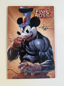 Final Boss #1 Mickey Steamboat Variant, signed by Tyler Kirkham with COA!