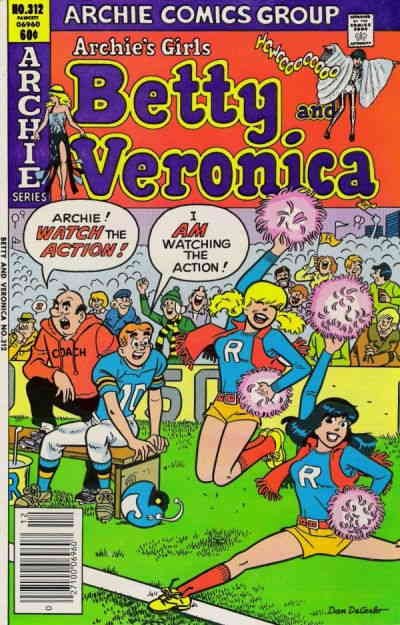 Archies Girls Betty And Veronica 312 Fair Archie Low Grade Comic December Comic Books 