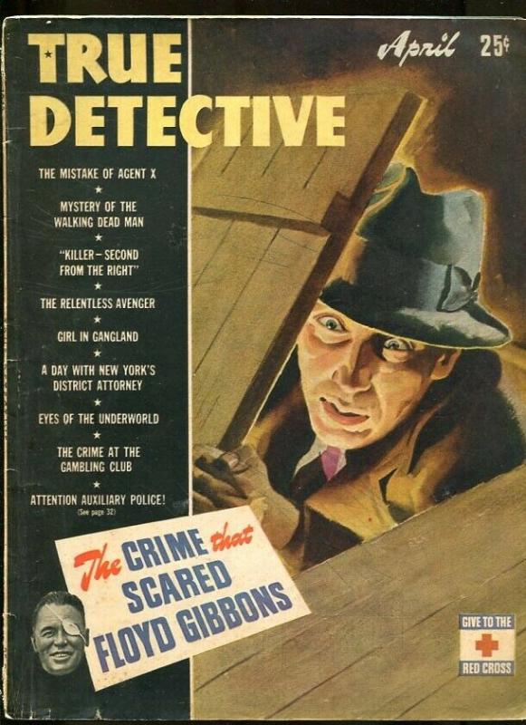 TRUE DETECTIVE-04/1943-AGENT X-AVENGER-GANGLAND-UNDERWORLD-GAMBLING G/VG