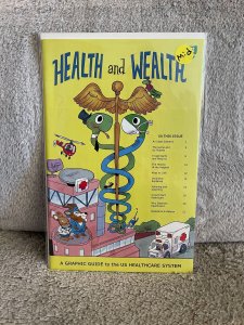 Health and Wealth : A Graphic Guide to the US Healthcare System One-Shot