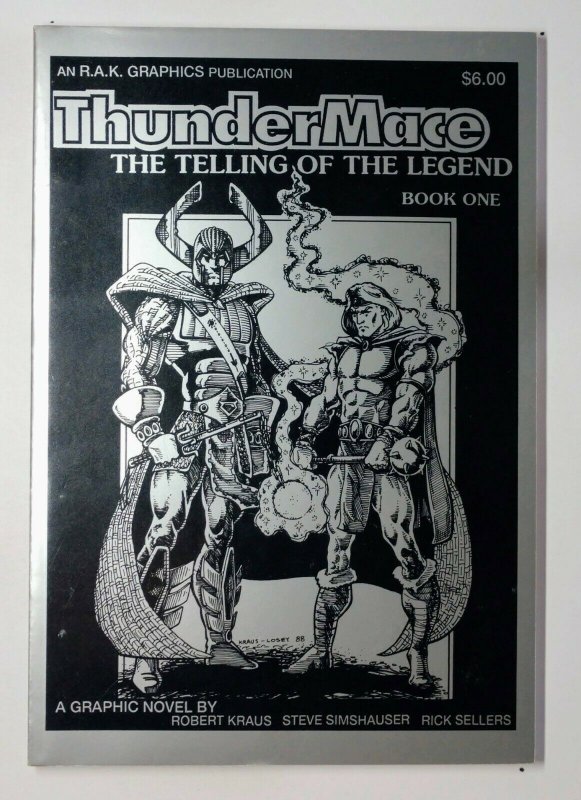 ThunderMace: The Telling of the Legend #1 Published by R.A.K. Graphics.