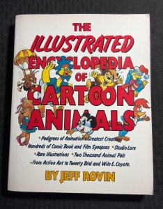 1991 ILLUSTRATED ENCYCLOPEDIA OF CARTOON ANIMALS by Jeff Rovin SC FN+ 6.5 1st PH