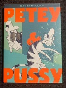 2008 PETEY & PUSSY by John Kerschbaum HC/DJ VF/FVF Fantagraphics