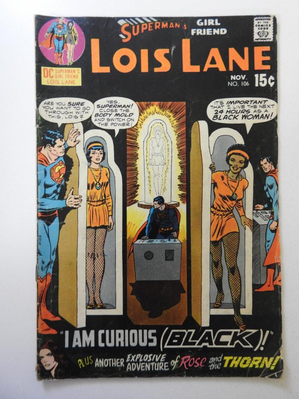 Superman's Girl Friend, Lois Lane #106 (1970) GD/VG Condition!