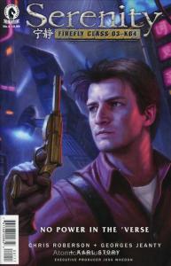 Serenity: Firefly Class 03-K64-No Power in the 'Verse #1 VF/NM ; Dark Horse