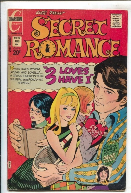 Secret Romance #20 1972-Charlton-David Cassidy portrait poster-love triangles-VG