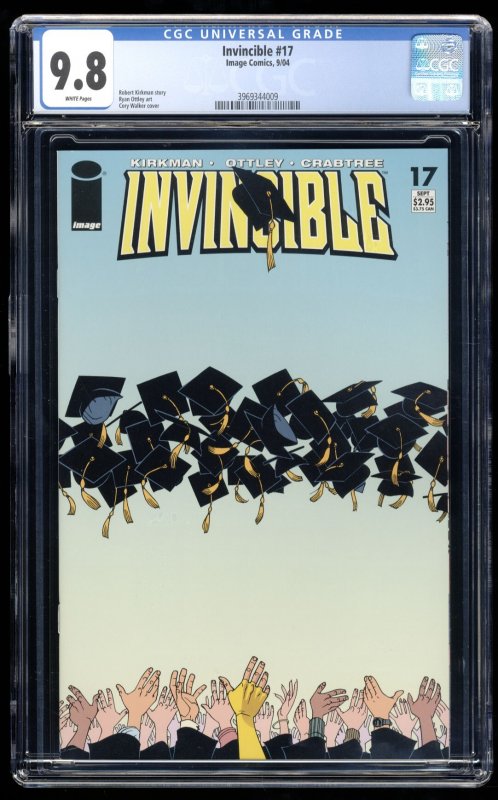 Invincible #17 CGC NM/M 9.8 White Pages Robert Kirkman Robert Ottley!