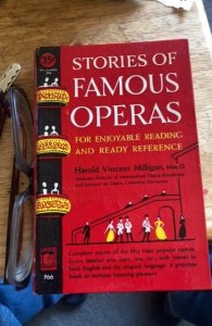 Stories of famous operas, Milligan, 1950, Perma book