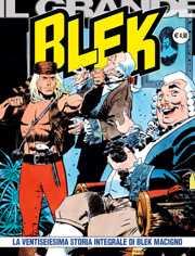 La Ventiseiesima Storia Integrale di Blek Macigno