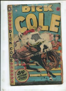 DICK COLE #6 DICK COLE, WONDERBOY! (2.5)