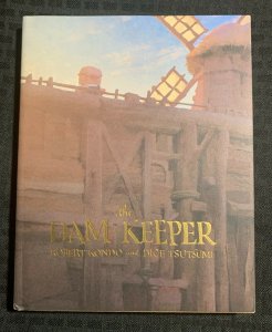 2017 THE DAM KEEPER by Robert Kondo HC/DJ VF/FVF 1st Tonko House