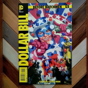 BEFORE WATCHMEN: DOLLAR BILL #1 (DC 2012) ONE-SHOT / HIGH GRADE (Wein & Rude)