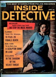 INSIDE DETECTIVE-APRIL 1965-HANGMAN-MURDER-SCULPTOR-VENOM-THREAT-FELONY VG