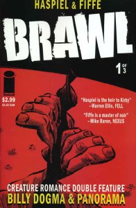 Brawl #1 FN ; Image | Dean Haspel - Michel Fiffe - Billy Dogma