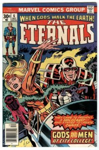 The Eternals #6 Dec 1976 Gods & Men at City College Jack Kirby MCU Movie Disney