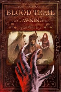 Blood Trail Dawning TP Softcover Book