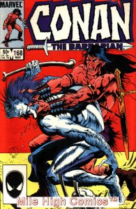 CONAN  (1970 Series)  (CONAN THE BARBARIAN) (MARVEL) #168 Near Mint Comics Book