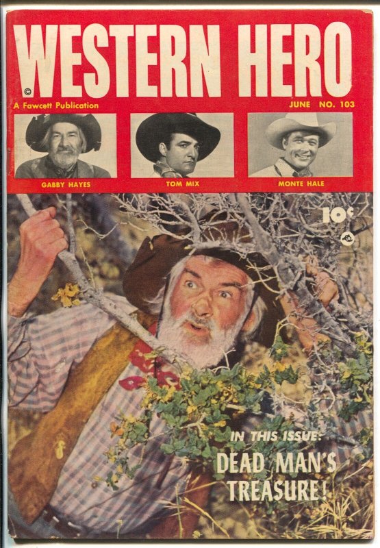 Western Hero #103 1951-Fawcett-Tom Mix-Gabby Hayes-Monte Hale-VF-