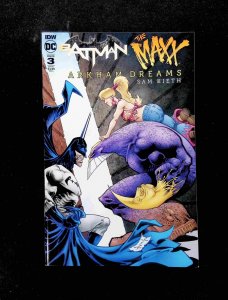 Batman The Maxx #3  IDW Comics 2018 VF/NM