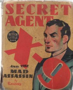 SECRET AGENT X-9  MAD ASSASSIN-1938-BIG LITTLE BOOK G
