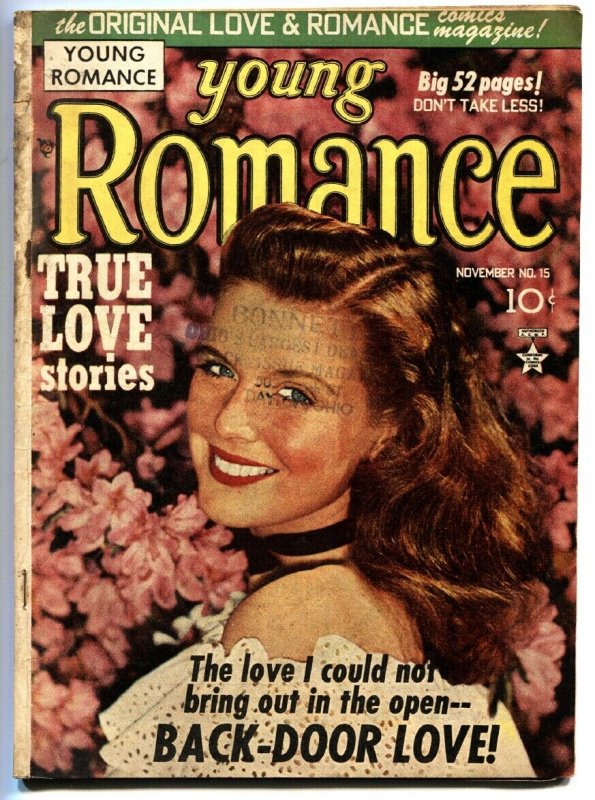 YOUNG ROMANCE #15 Back Door Love! Wild story. 1949-SIMON & JACK KIRBY