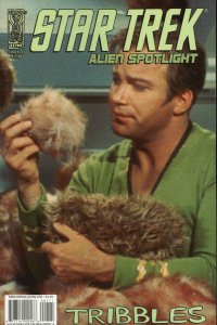 Star Trek: Alien Spotlight: Tribbles #1B FN; IDW | William Shatner - we combine 