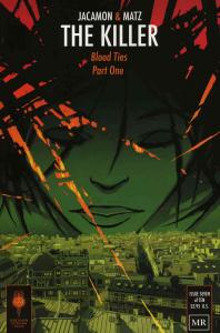 Killer, The #7 VF ; Archaia | Jacamon Matz