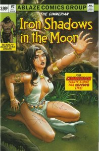 Cimmerian Iron Shadows In The Moon # 2 Cover D NM Ablaze (Conan)