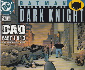 Batman – Legends of the Dark Knight # 146,147,148  Bad Parts 1 - 3