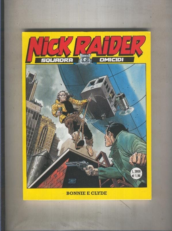 Nick Raider numero 150: Bonnie e Clyde