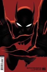BATMAN BEYOND #50 DAN MORA/FRANCIS MANAPUL COVER SET  DC NM.