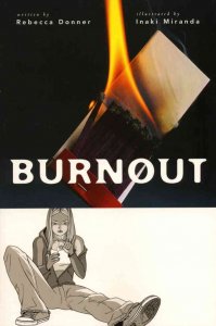 Burnout #1 VF ; Minx | Rebecca Donner