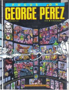 Focus on George Perez TPB #1 VF ; Fantagraphics