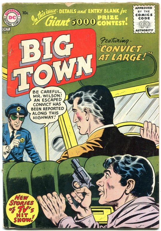 BIG TOWN #41 1956-DC COMICS-TV SERIES-CONVICT ESCAPE VG/FN