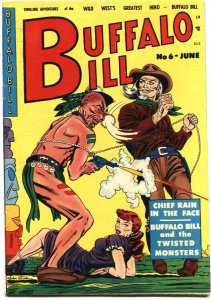 BUFALO BILL #6-1951-BONDAGE-HEADLIGHTS-INDIAN TORTURE-HIGH GRADE HORROR