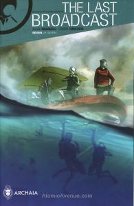 Last Broadcast, The #7 VF ; Archaia | Last Issue