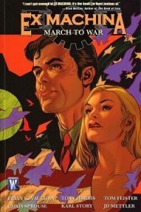 Ex Machina: March to War, Volume 4 TPB - DC