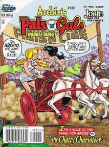 Archie's Pals ‘n' Gals Double Digest #139 VF/NM ; Archie | chariot cover