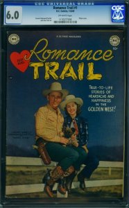 Romance Trail #1 (1949) CGC 6.0 FN