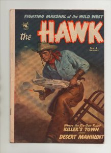 The Hawk #4 - Killer's Town & Desert Manhunt - (Grade 6.0) 1953