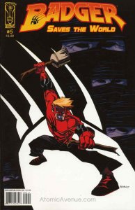Badger Saves The World #5 VF ; IDW | Mike Baron Last Issue