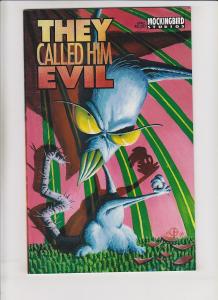 They Called Him Evil #1 VF/NM DOUG TENNAPEL COMIC BEFORE EARTHWORM JIM - rare